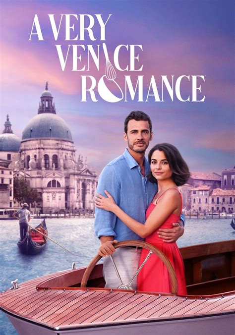 A Very Venice Romance (2024): Where to Watch and .